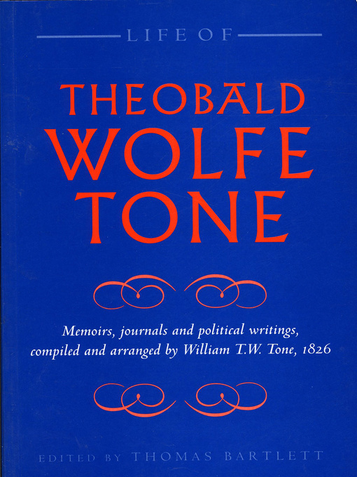 Title details for Life of Theobald Wolfe Tone by Theobald Wolfe Tone - Wait list
